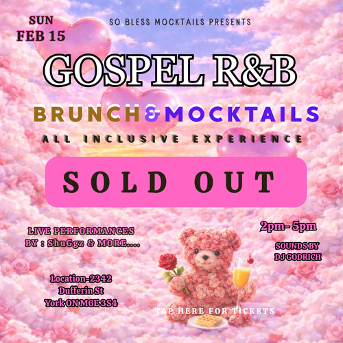 Gospel R&B -Brunch & Mocktails All-inclusive Early